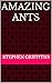 Amazing Ants