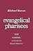 Evangelical Pharisees by Michael Reeves