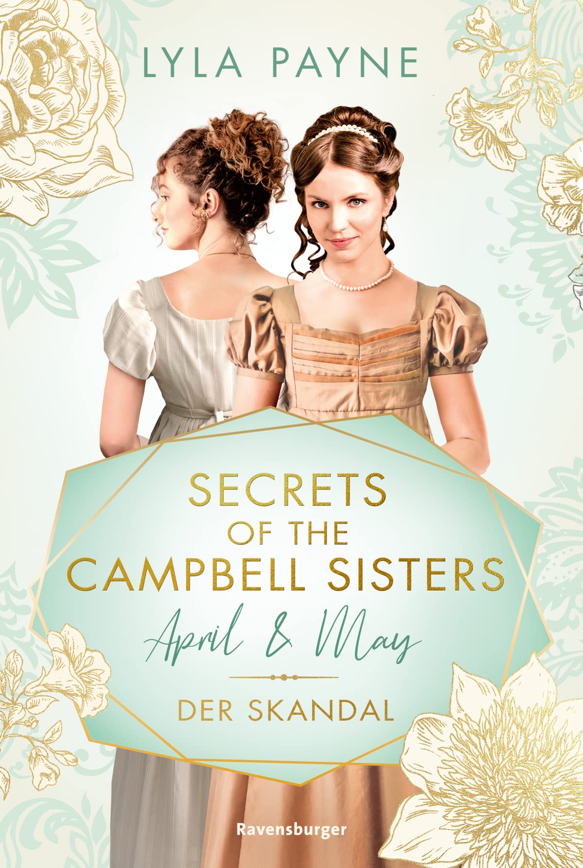 April & May: Der Skandal (Secrets of the Campbell Sisters, #1)