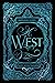 West- 10 year Anniversary (Darkness Series- 10 year Anniversary Collection Book 5)