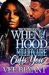 When A Hood Milli...