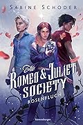 Rosenfluch (The Romeo & Juliet Society, #1)