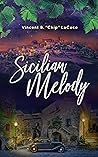 Sicilian Melody (Bellafortuna Series Book 3)