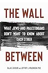 The Wall Between:...