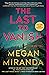 The Last to Vanish A Novel by Megan Miranda