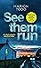 See Them Run (Detective Clare Mackay)