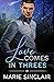 Love Comes in Threes by Marie Sinclair