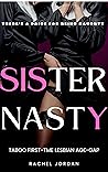 SISTER NASTY: The...