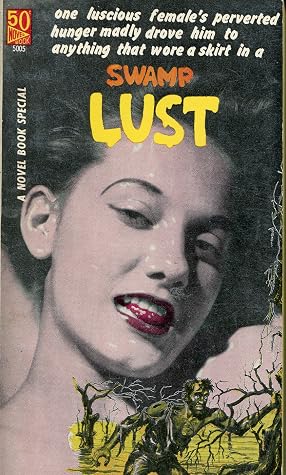 Swamp Lust