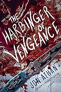 The Harbinger of Vengeance