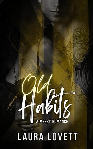 Old Habits (Old & New, #1)