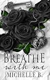 Breathe With Me (Heart, #1)