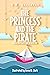 The Princess and the Pirate...
