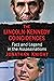 The Lincoln-Kennedy Coincid...