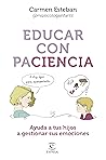 Educar con pacien...