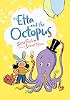Etta and the Octopus by Zana Fraillon