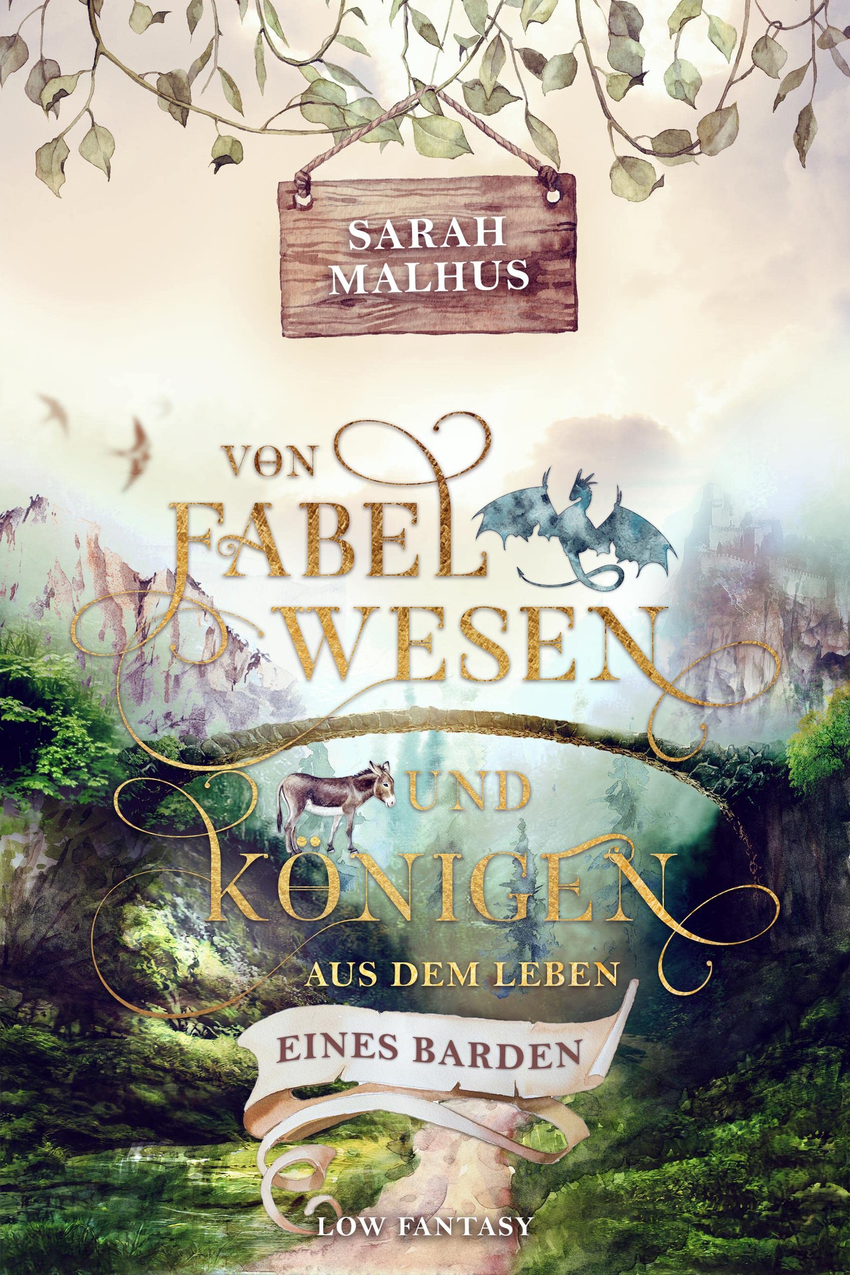 Von Fabelwesen und Königen - Aus dem Leben eines Barden (German Edition)