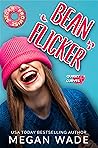 Bean Flicker (Quirky Curves, #1) Book cover for Bean Flicker (Quirky Curves, #1)