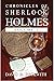 Chronicles of Sherlock Holm...