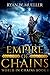 Empire of Chains (World in Chains, #1)
