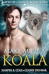 Make Mine A Koala