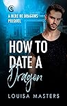 How To Date a Dragon