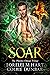 Soar (The Phoenix Omega Trilogy #3)