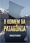 O homem da Patagônia