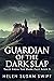 Guardian of the Dark Slap (...