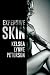 Expensive Skin
