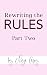 Rewriting The Rules by Eliza Grey