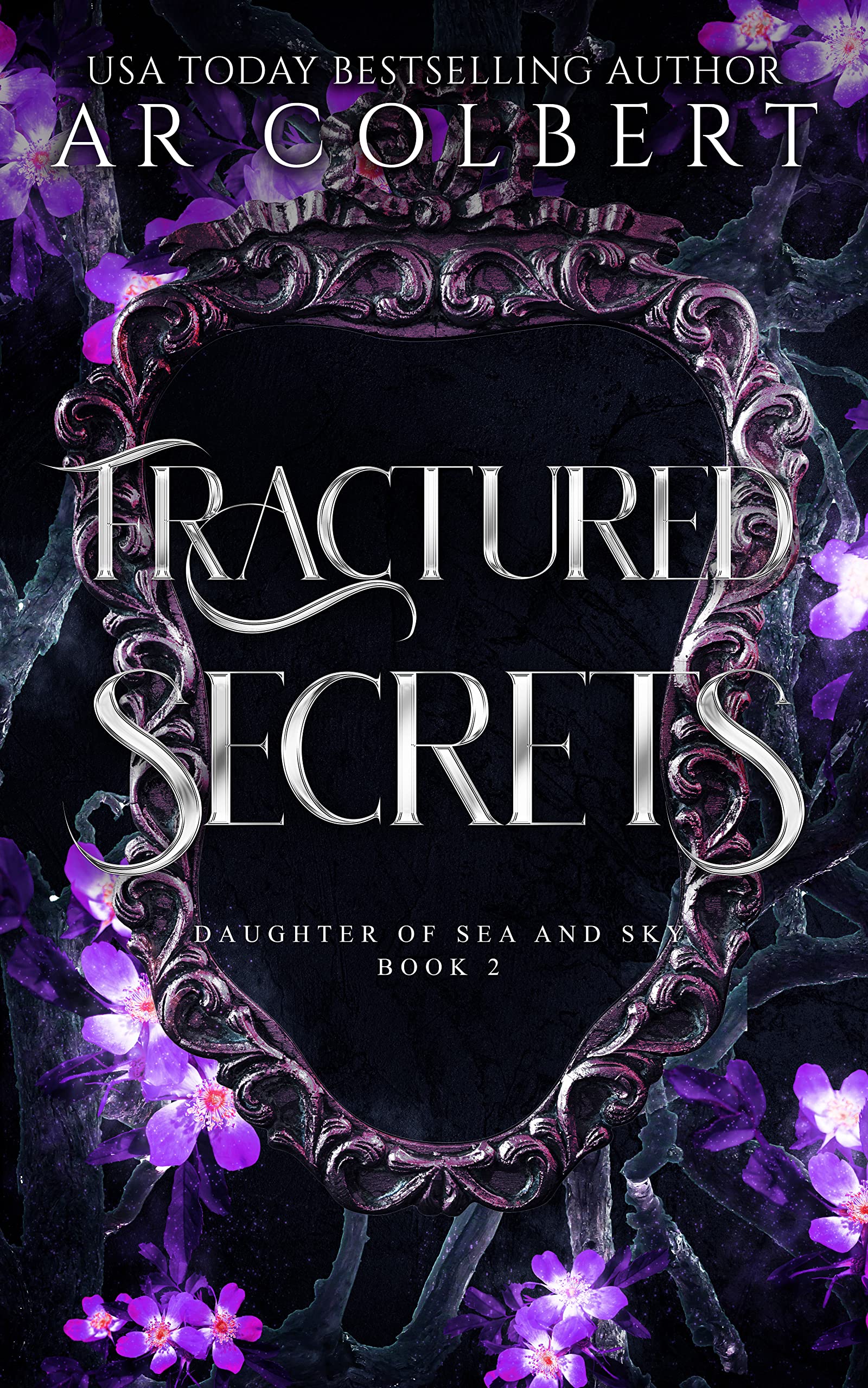 Fractured Secrets (Daughter of Sea and Sky #2)