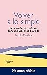 Volver a lo simple by Brooke McAlary