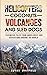 Helicopters, Coconuts, Volcanoes and Sled Dogs by Sunny Whitfield