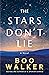 The Stars Don't Lie: A Novel