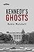 Kennedy’s Ghosts by Robin Matchett