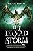 The Dryad Storm (The Black Witch Chronicles, #5)