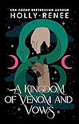 A Kingdom of Venom and Vows (Stars and Shadows, #3)