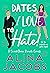 Dates I Love to Hate (The M...