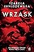 Wrzask (Larysa Luboń i Bruno Wilczyński, #1)