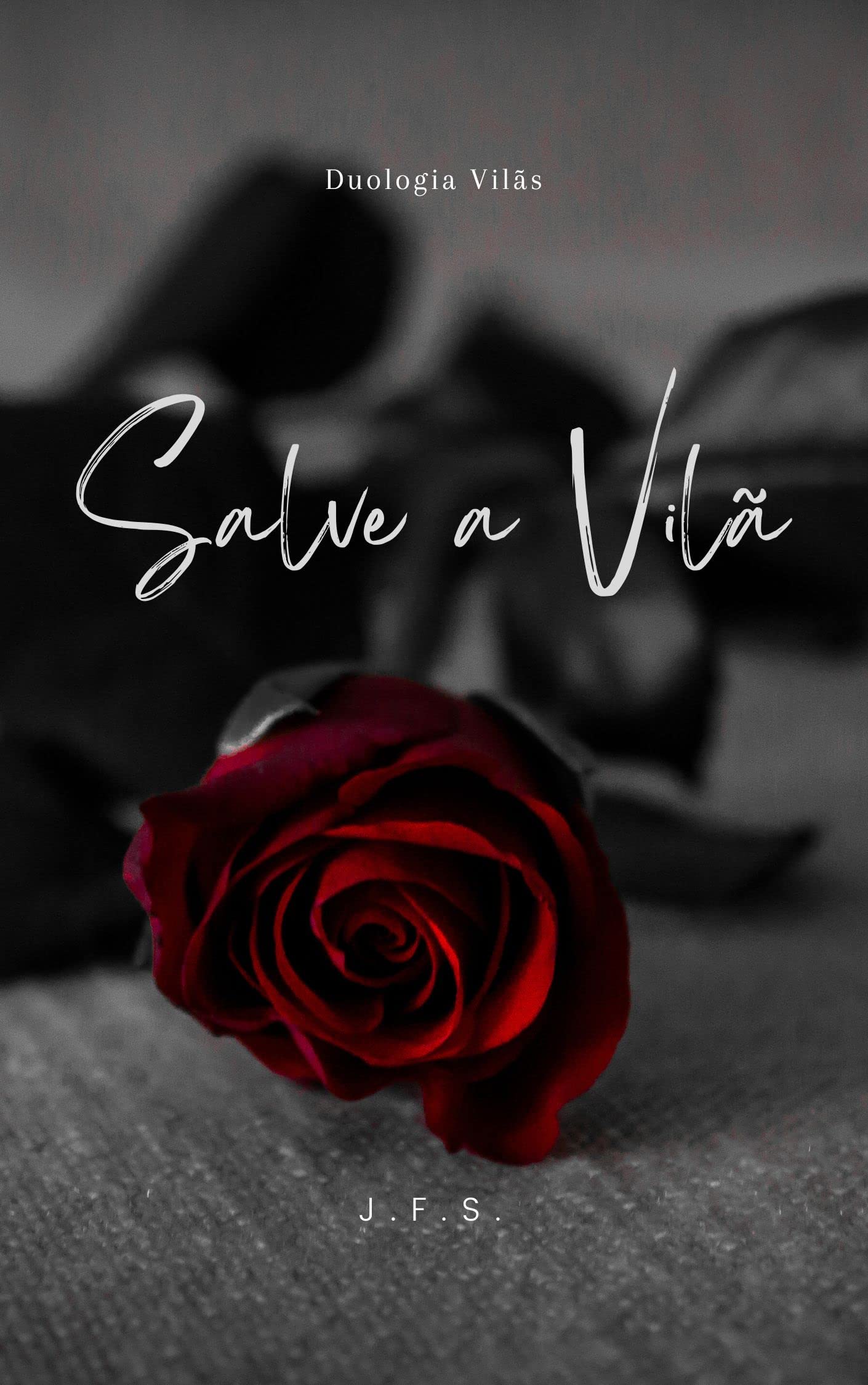 Salve a vilã (Duologia Vilãs Livro 2) (Portuguese Edition)