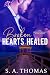 Broken Hearts Healed (The Broken Trilogy #3)
