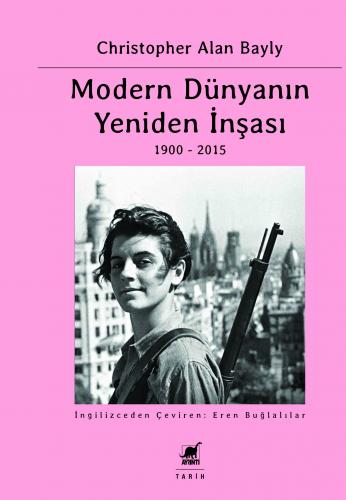 Modern Dünyanın Yeniden İnşası, 1900-2015