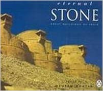 Eternal stone: Great buildings of India