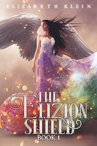 The Elizion Shield (Elizion #1)