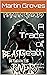 A Trace of Death: Beast Between the Rivers