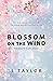 Blossom On The Wind: Advent...