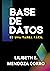 BASE DE DATOS: es una tarea fácil (Spanish Edition)