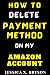 How To Delete Payment Method On My Amazon Account by Jessica X. Bryson