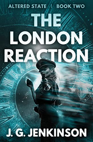 The London Reaction (Altered State #2)